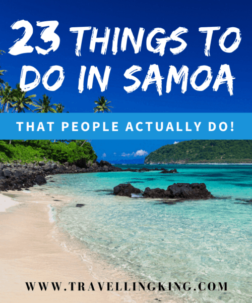 22 Things to do in Samoa - That People Actually Do!