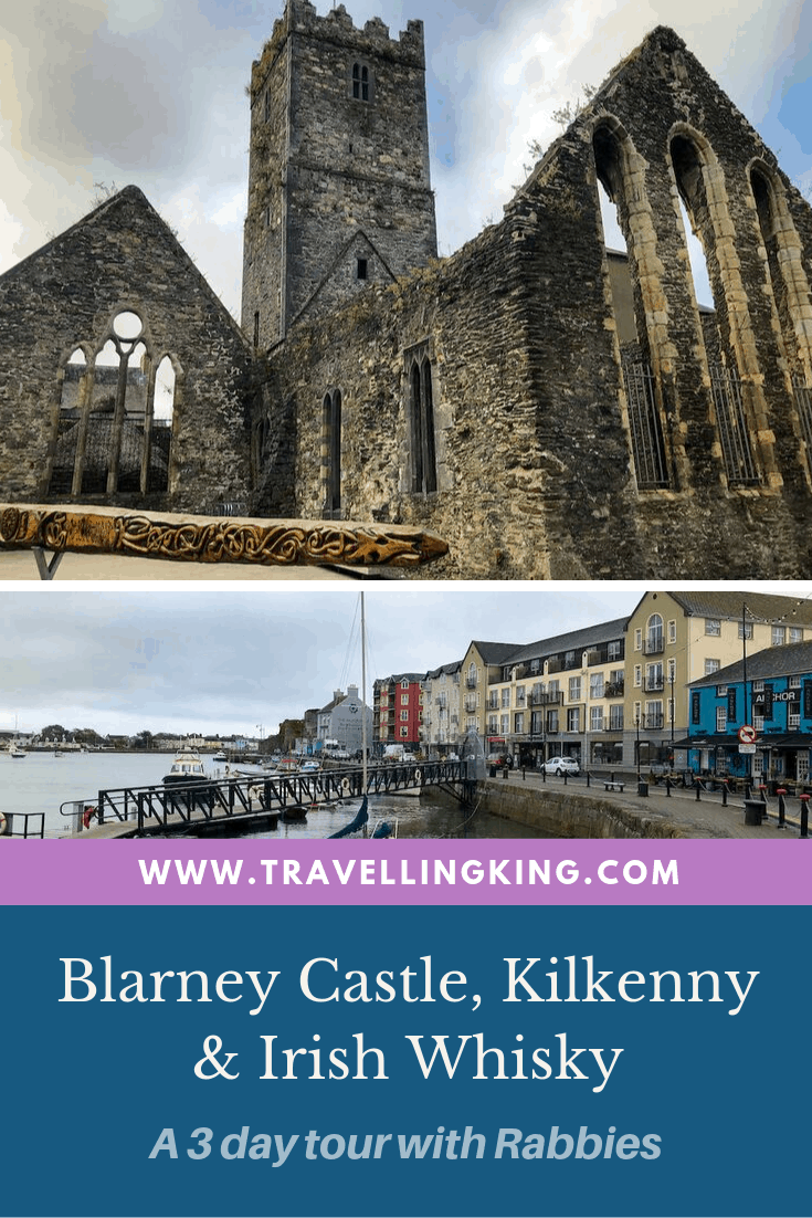 Blarney Castle, Kilkenny & Irish Whisky - A 3 day tour with Rabbies
