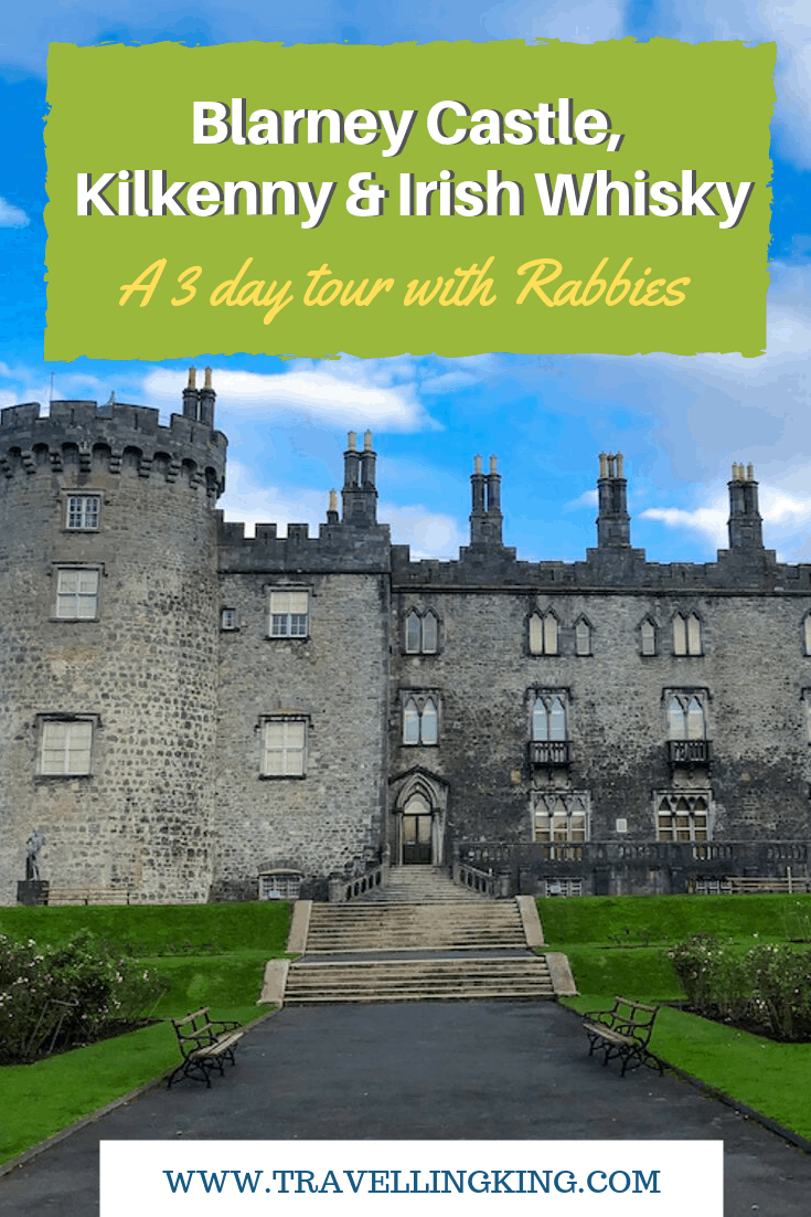 Blarney Castle, Kilkenny & Irish Whisky - A 3 day tour with Rabbies