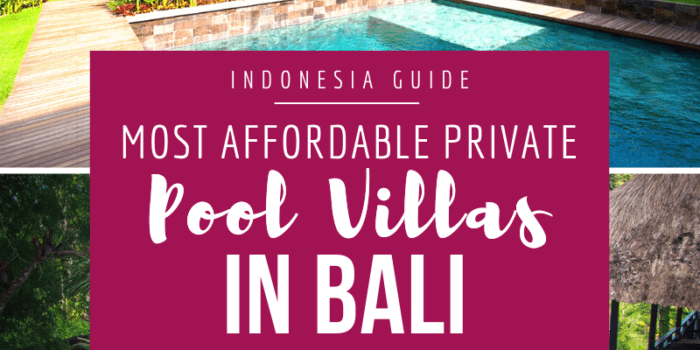 Most Affordable Private Pool Villas In Bali