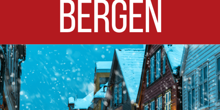 The Ultimate Travel Guide to Bergen
