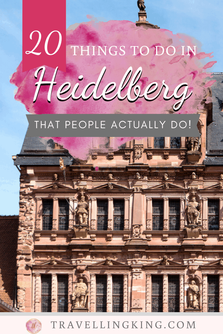 20 Things to do in Heidelberg - That People Actually Do!