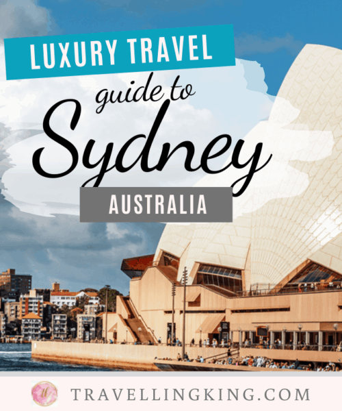 Luxury Travel Guide to Sydney