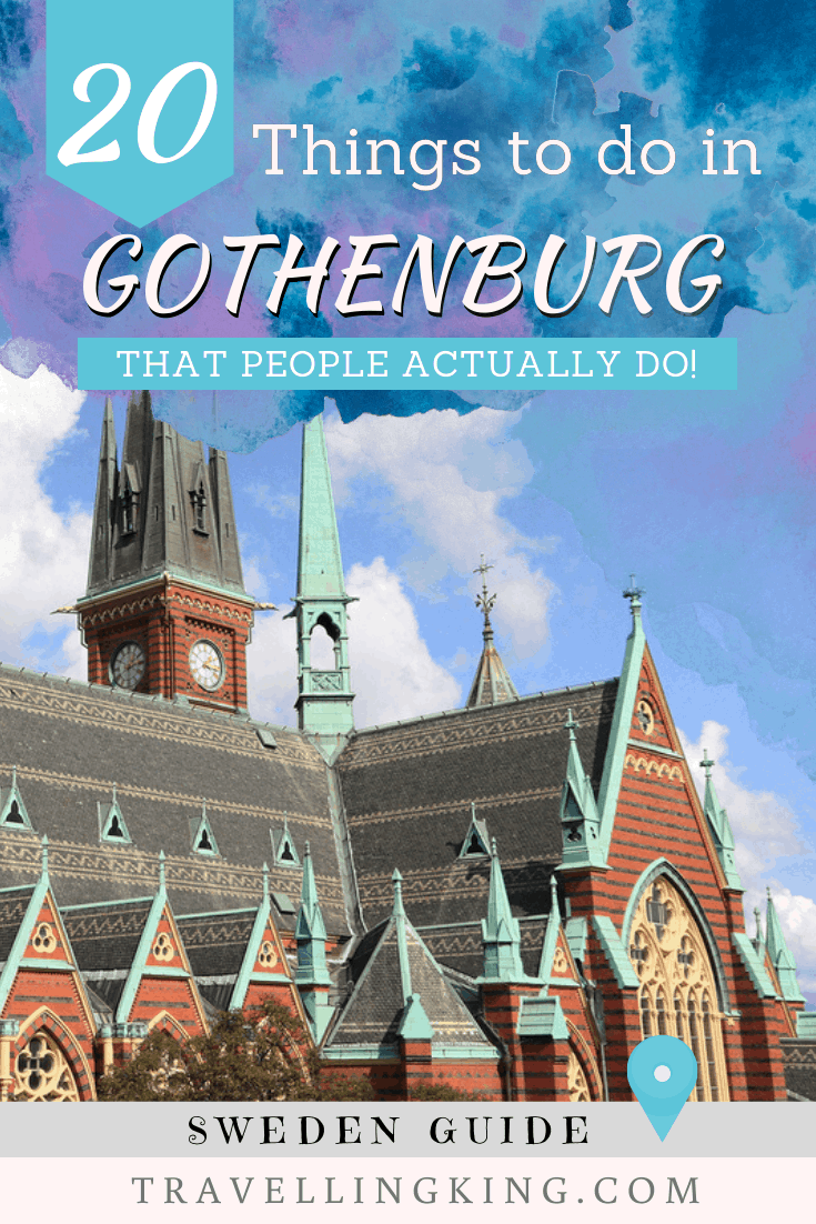 20 Things to do in Gothenburg - That People Actually Do!