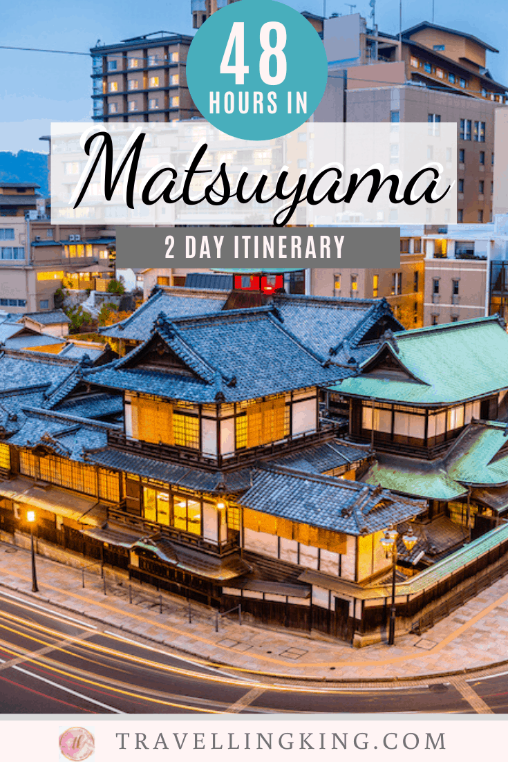 48 hours in Matsuyama - 2 Day Itinerary