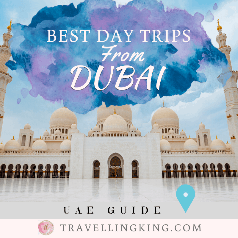 Best Day Trips from Dubai