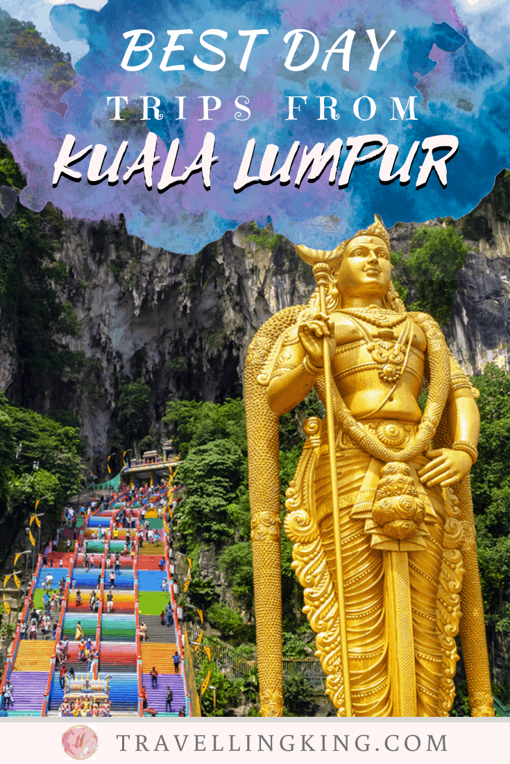 Best Day Trips from Kuala Lumpur 