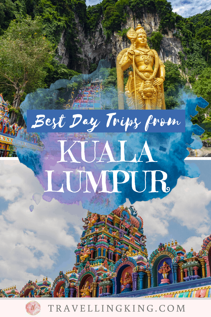 Best Day Trips from Kuala Lumpur 