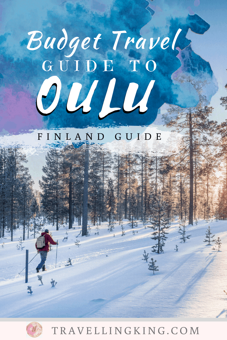 Budget Travel Guide to Oulu