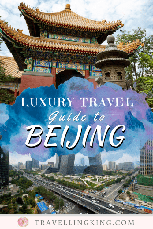 Luxury Travel Guide to Beijing
