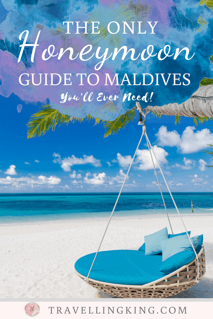 The Only Honeymoon Guide to Maldives You’ll Ever Need!