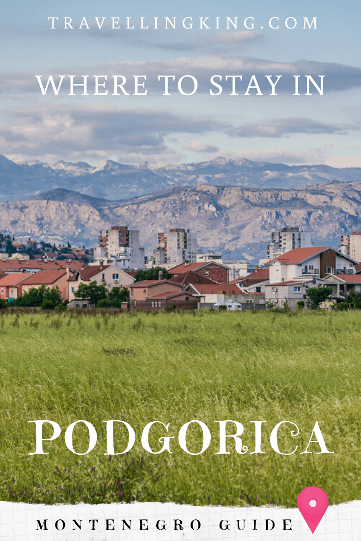 Where to Stay in Podgorica