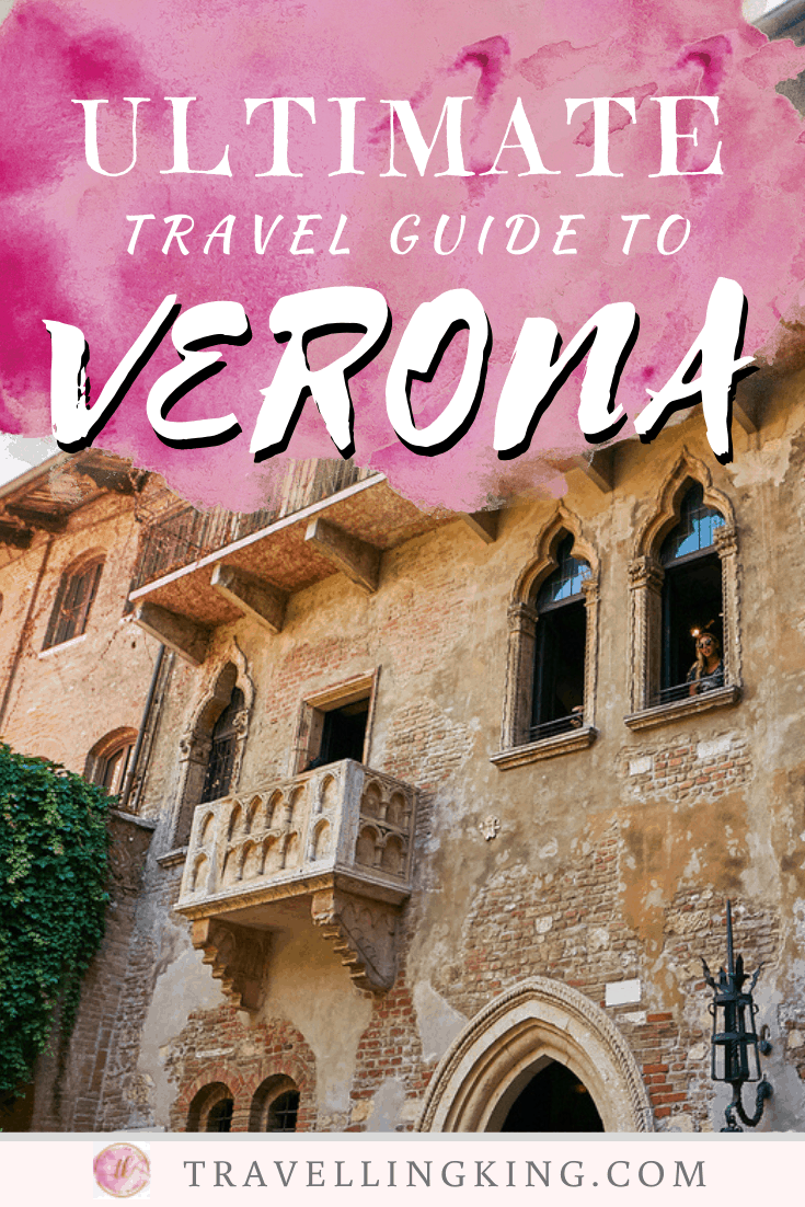 Ultimate Travel Guide to Verona