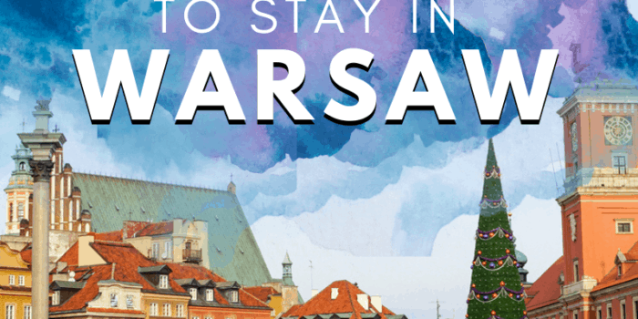 Where to Stay in Warsaw