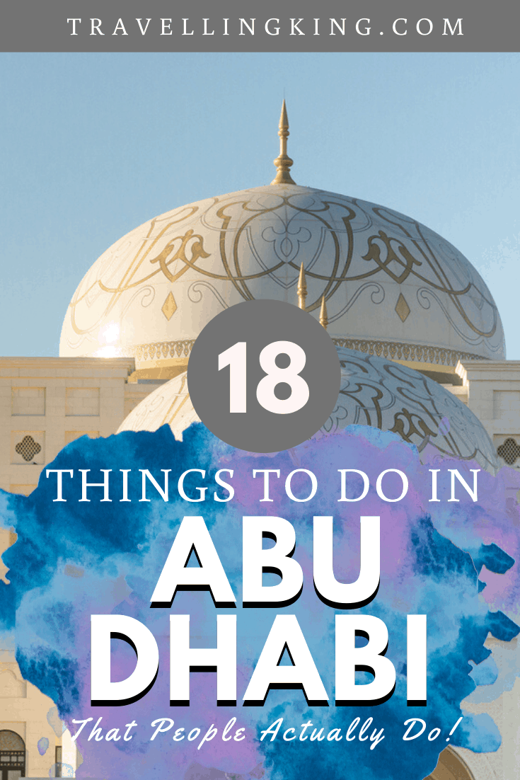 18 Things to do in Abu Dhabi - Things People Actually Do!