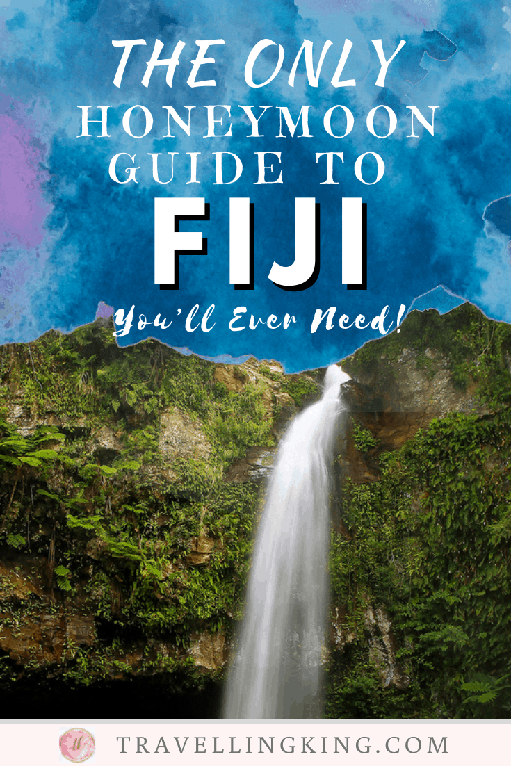 The Only Honeymoon Guide to Fiji You’ll Ever Need!