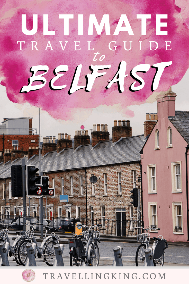 Ultimate Travel Guide to Belfast