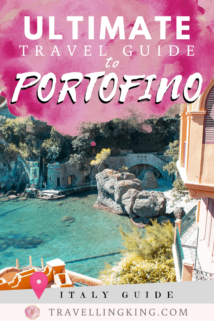 Ultimate Travel Guide to Portofino