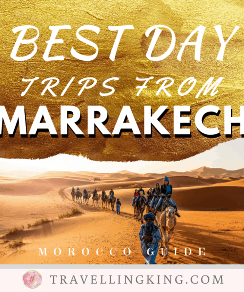 Best Day Trips From Marrakech