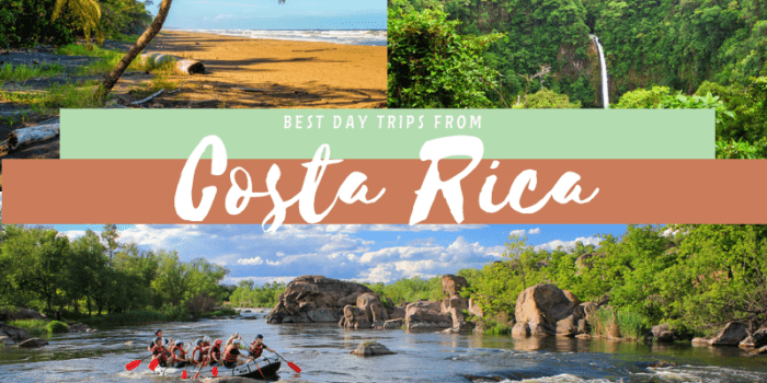 Best Day Trips from Costa Rica