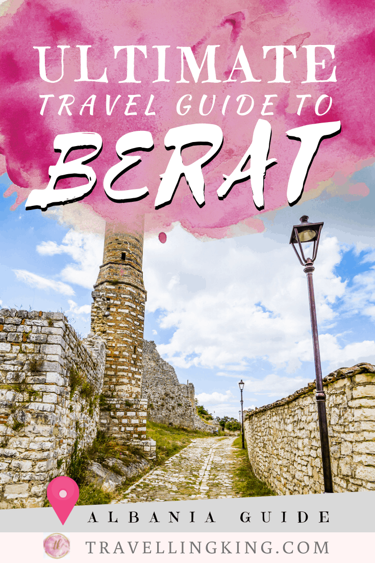 Ultimate Travel Guide to Berat