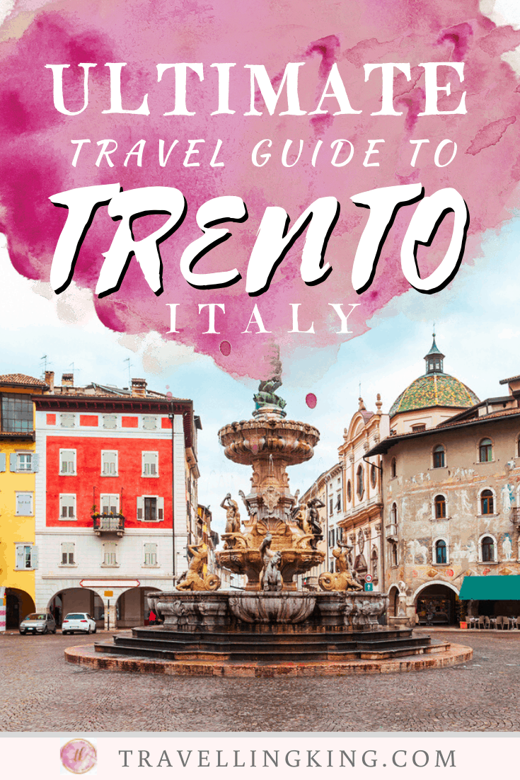 Ultimate Travel Guide to Trento