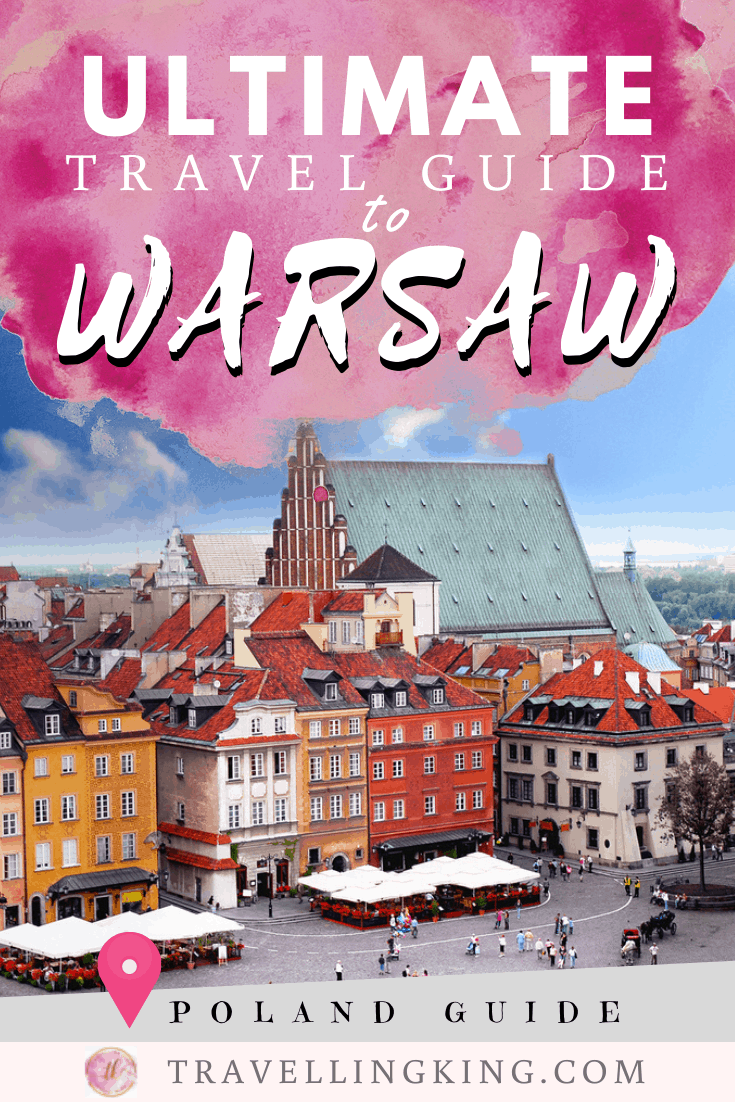 Ultimate Travel Guide to Warsaw