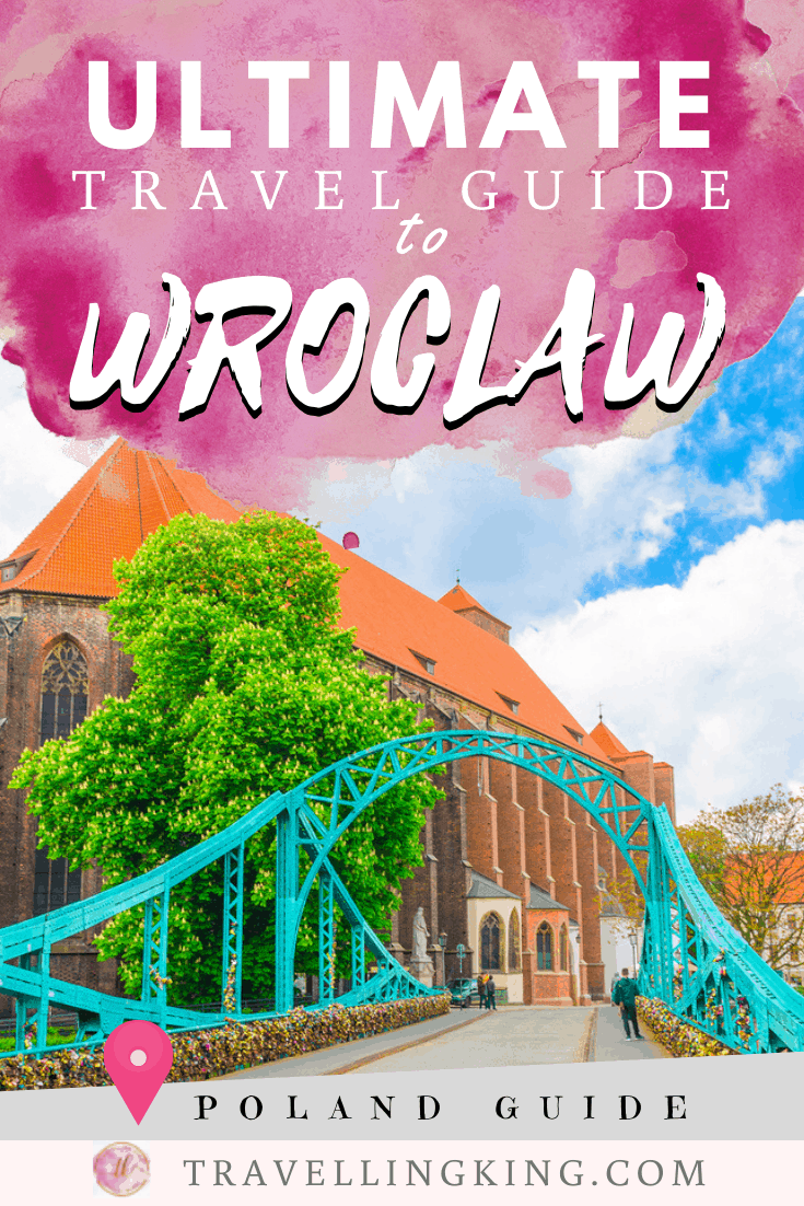 Ultimate Travel Guide to Wroclaw