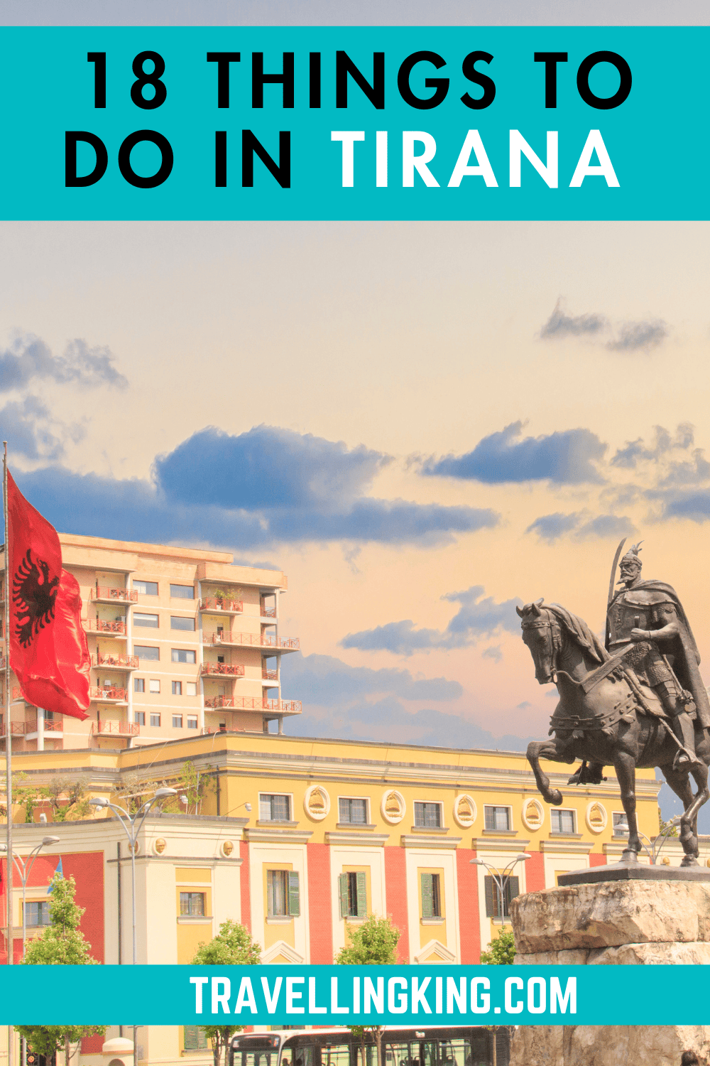 18 Things to do in Tirana 