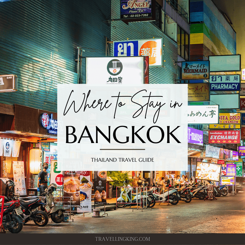 Comprehensive Guide on Where to stay in Bangkok for 2023