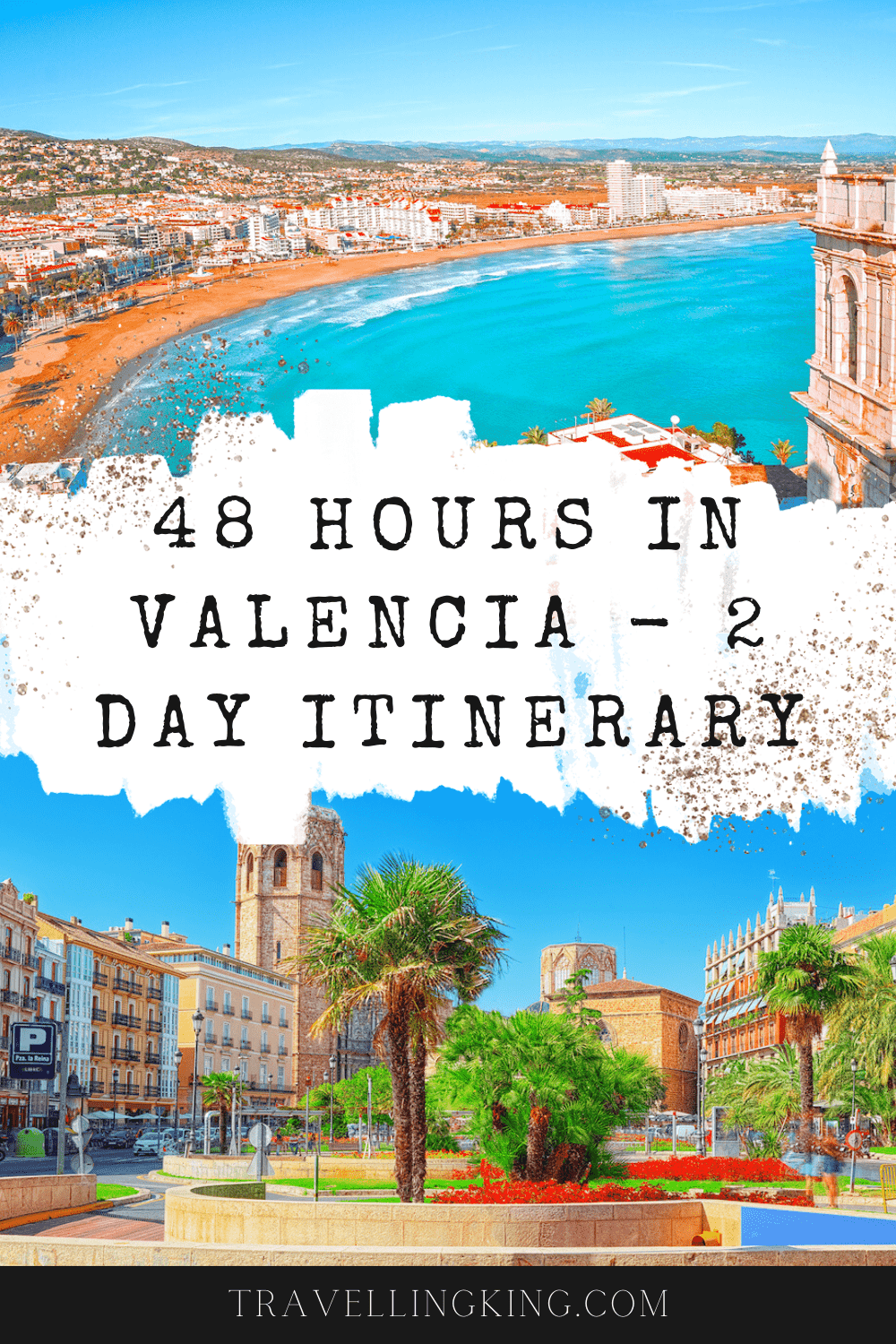 48 Hours in Valencia - A 2 Day Itinerary