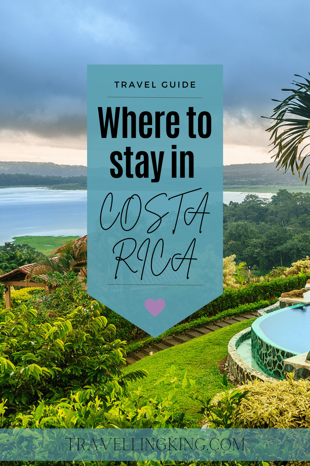 Where to stay in Costa Rica