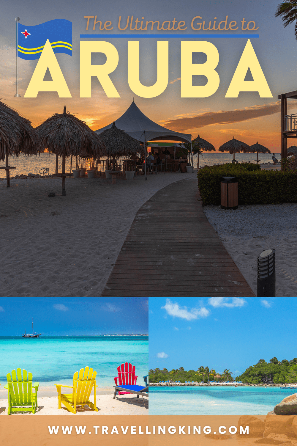 The Ultimate Guide to Aruba
