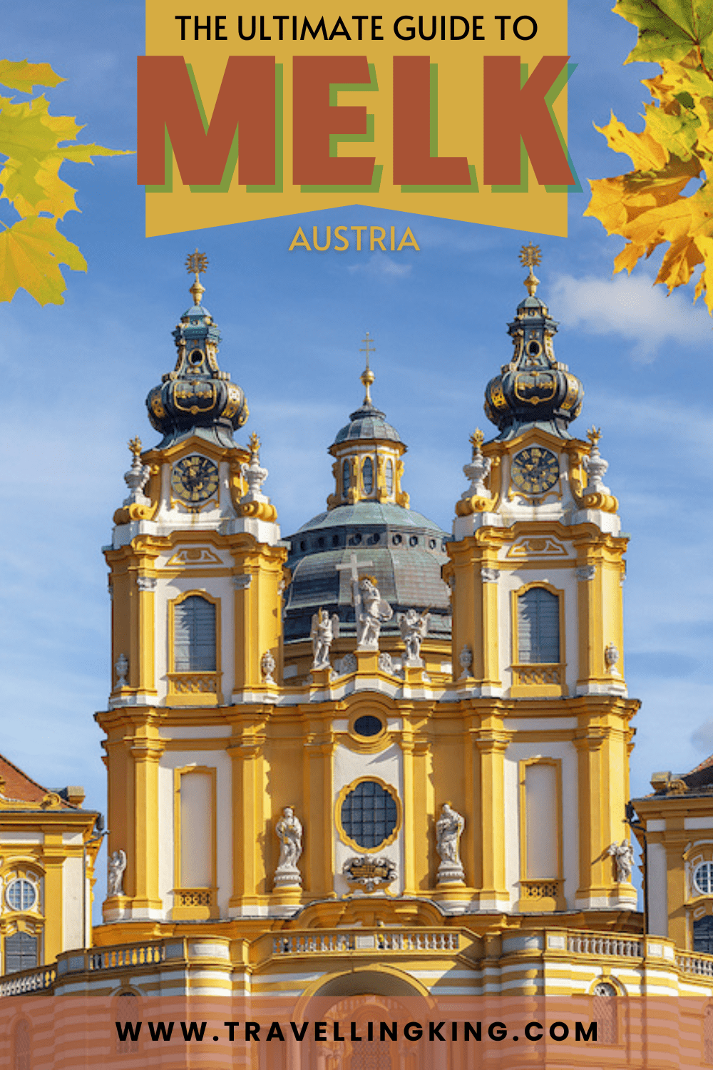 The Ultimate Guide to Melk - Austria