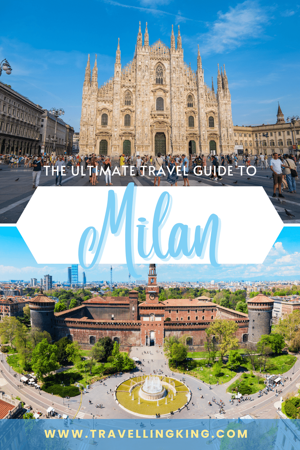 The Ultimate Travel Guide to Milan
