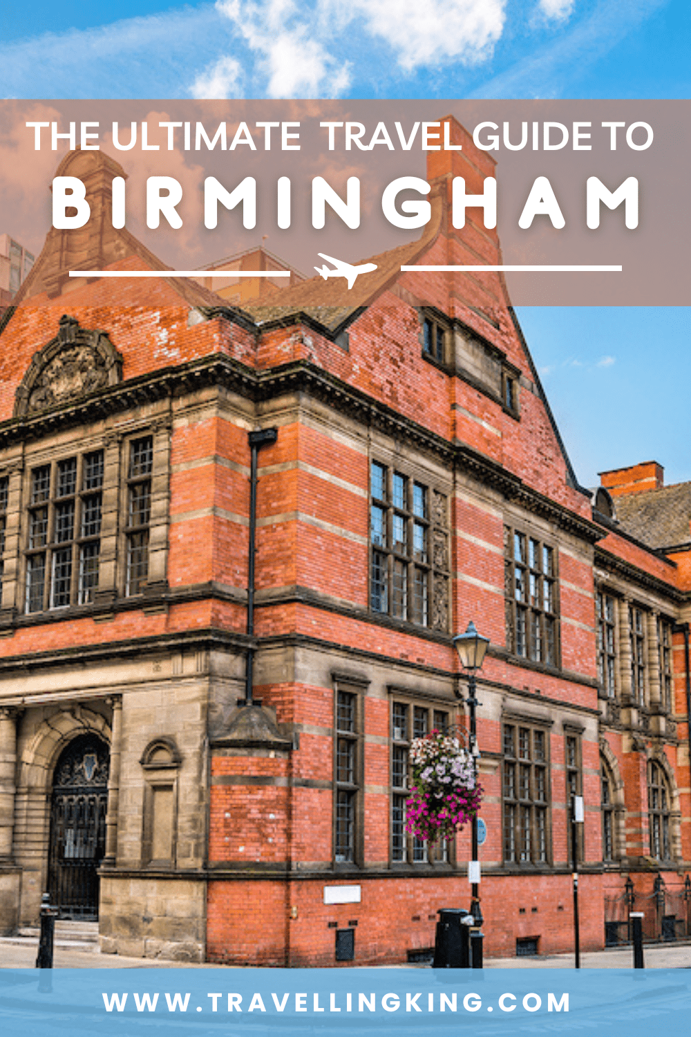 Ultimate Travel Guide to Birmingham