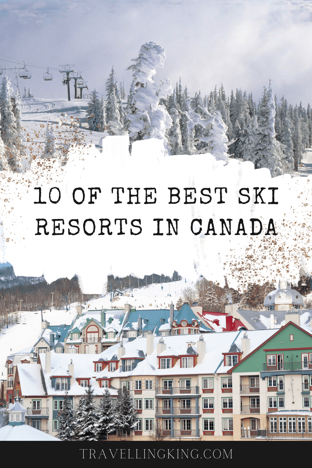 10 of the Best Ski Resorts in Canada