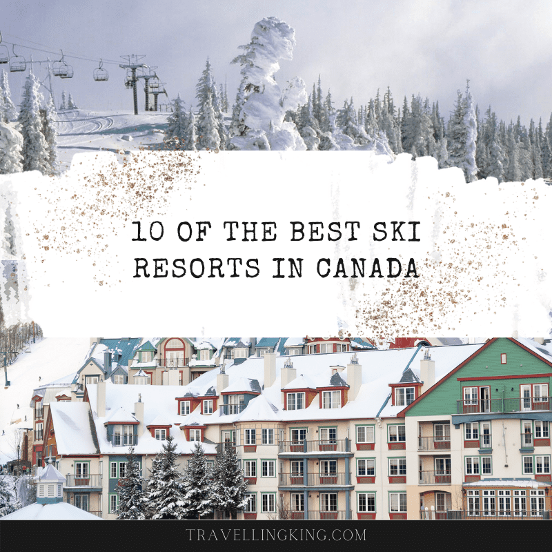10 of the Best Ski Resorts in Canada