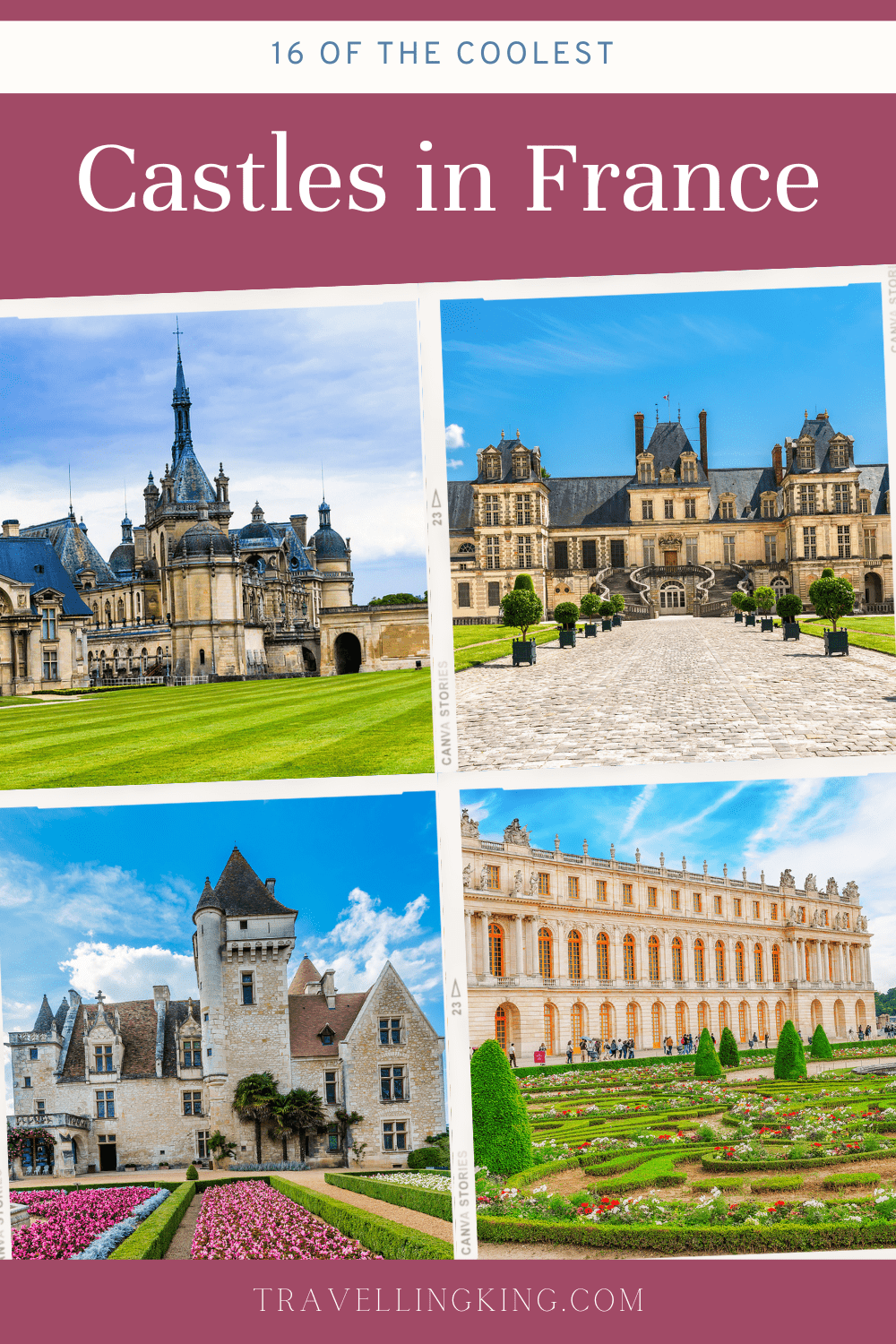16 of the Coolest Castles in France