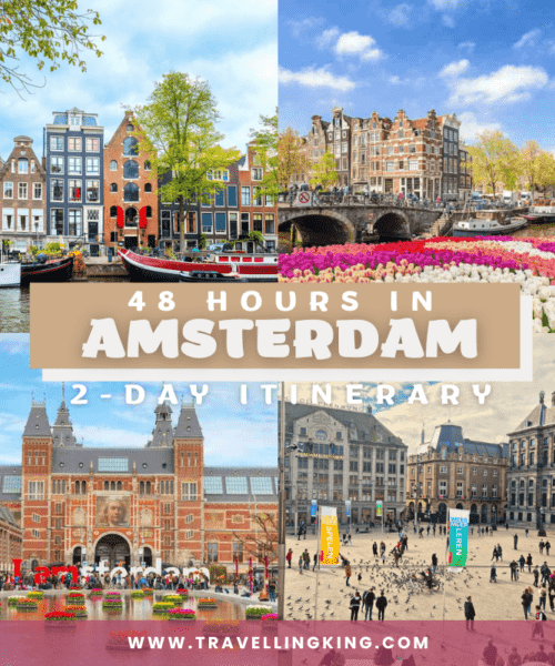 48 Hours in Amsterdam - 2 Day Itinerary