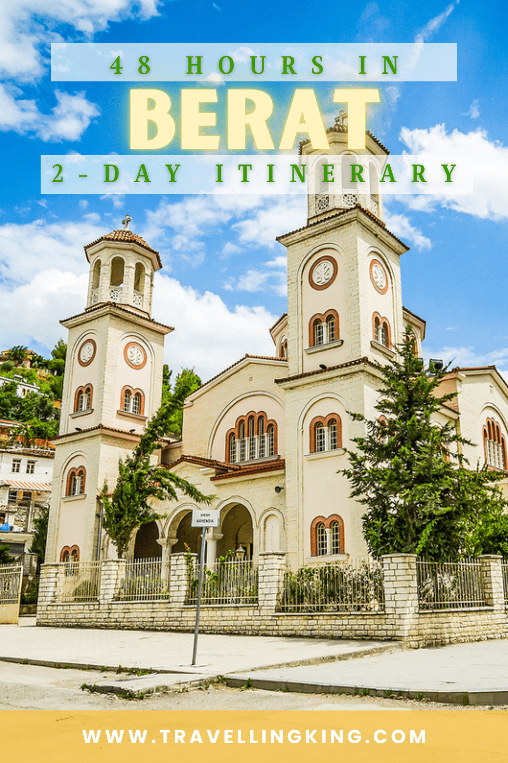 48 Hours in Berat - 2 Day Itinerary
