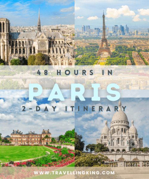 48 Hours in Paris - 2 Day itinerary