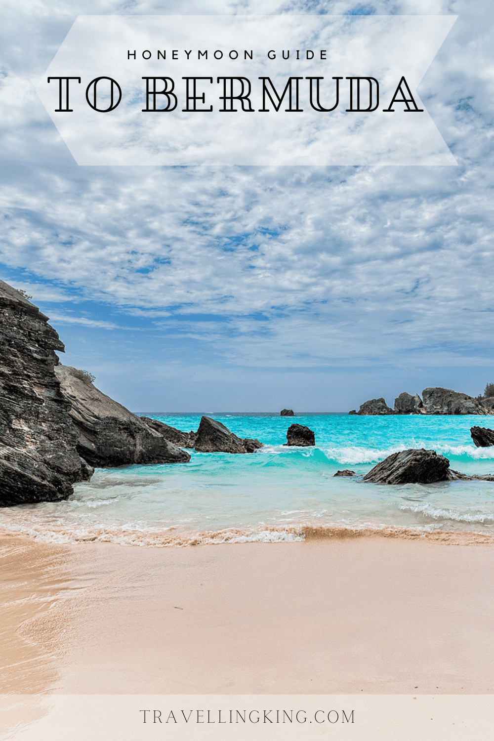 The Only Honeymoon Guide to Bermuda You’ll Ever Need!