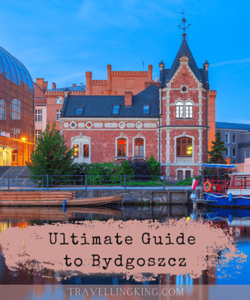 The Ultimate Guide to Bydgoszcz