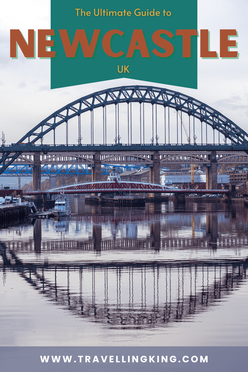 The Ultimate Guide to Newcastle UK