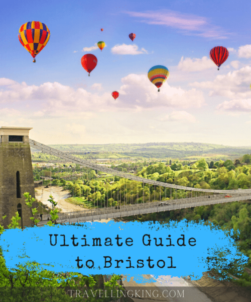 Ultimate Guide to Bristol