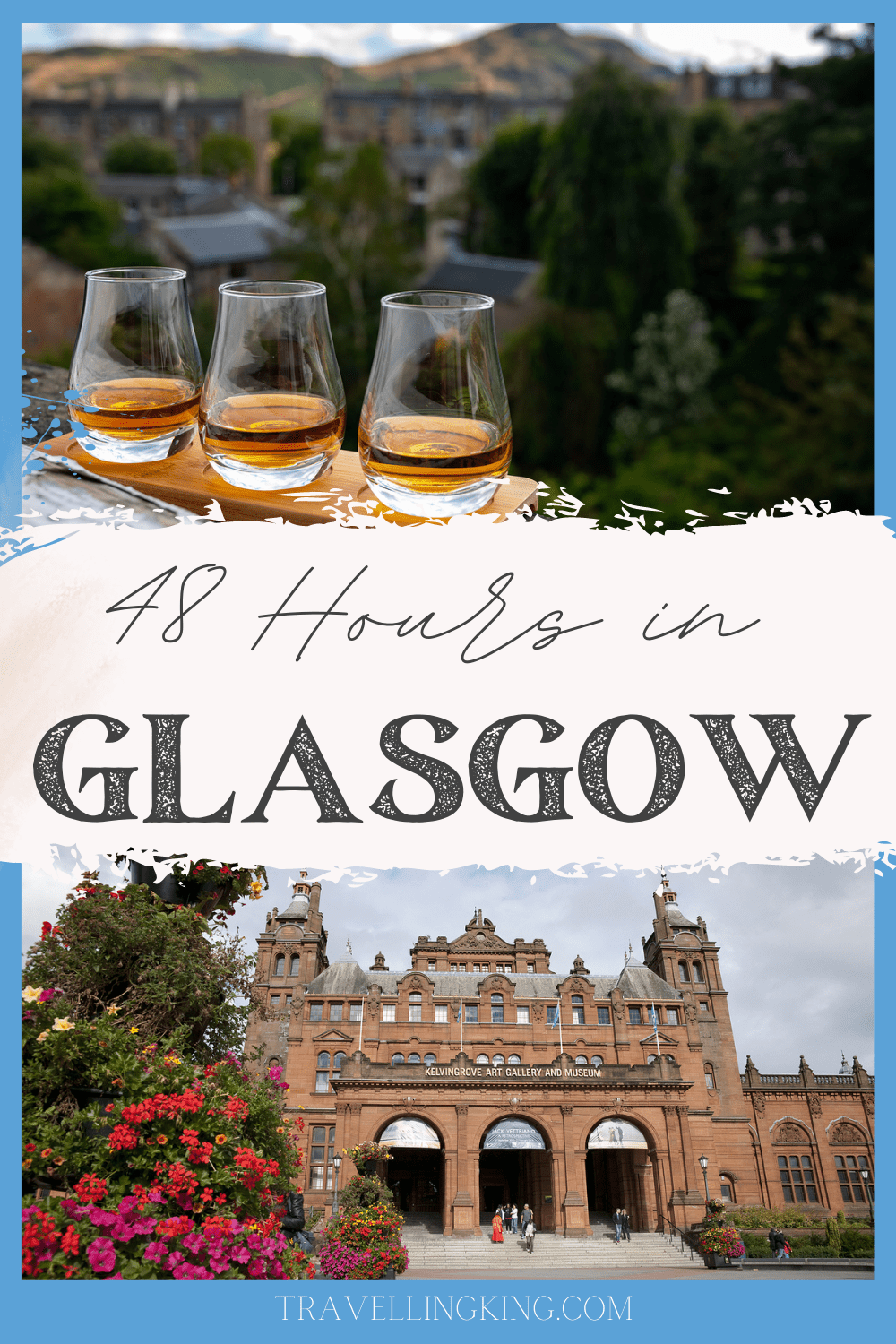 48 Hours in Glasgow - A 2 Day Itinerary