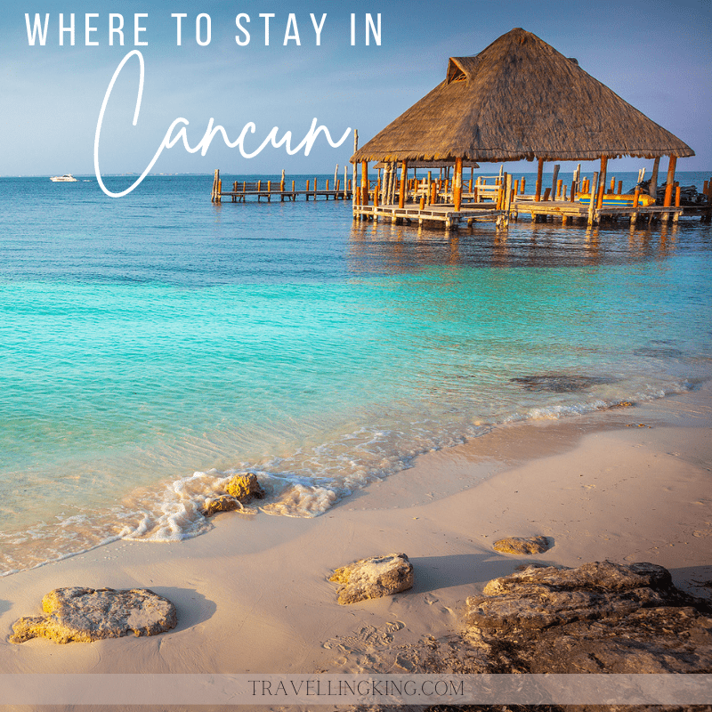 Where to stay in Cancun