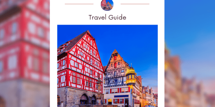 48 hours in Rothenburg - 2 Day Itinerary