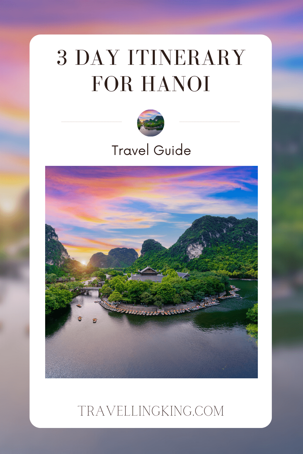 3 day Itinerary for Hanoi